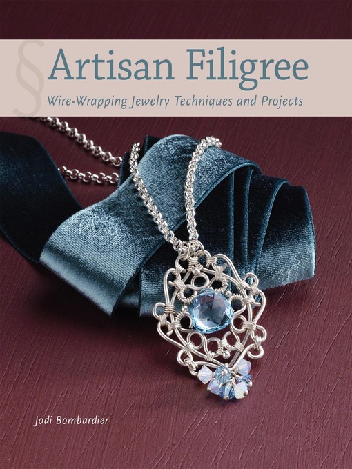 Title details for Artisan Filigree by Jodi Bombardier - Wait list